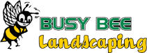 Busy Bee Landscaping, LLC